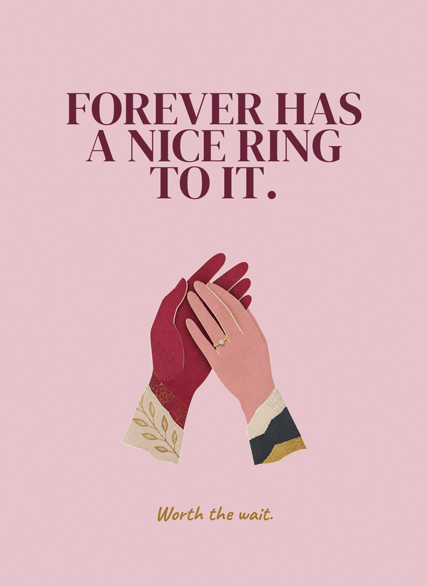 Forever Has a Nice Ring to It. front