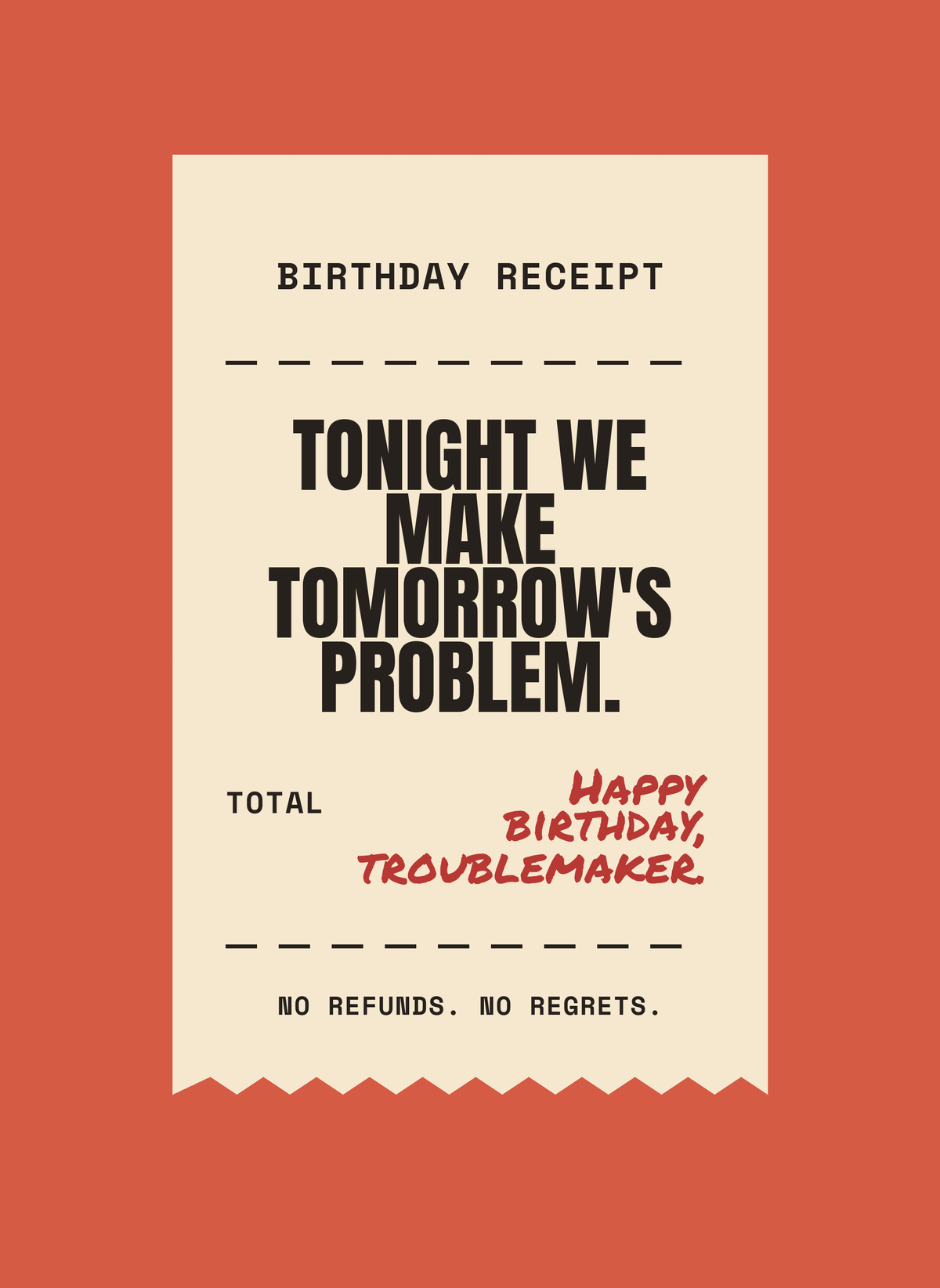Tonight We Make Tomorrow's Problem.