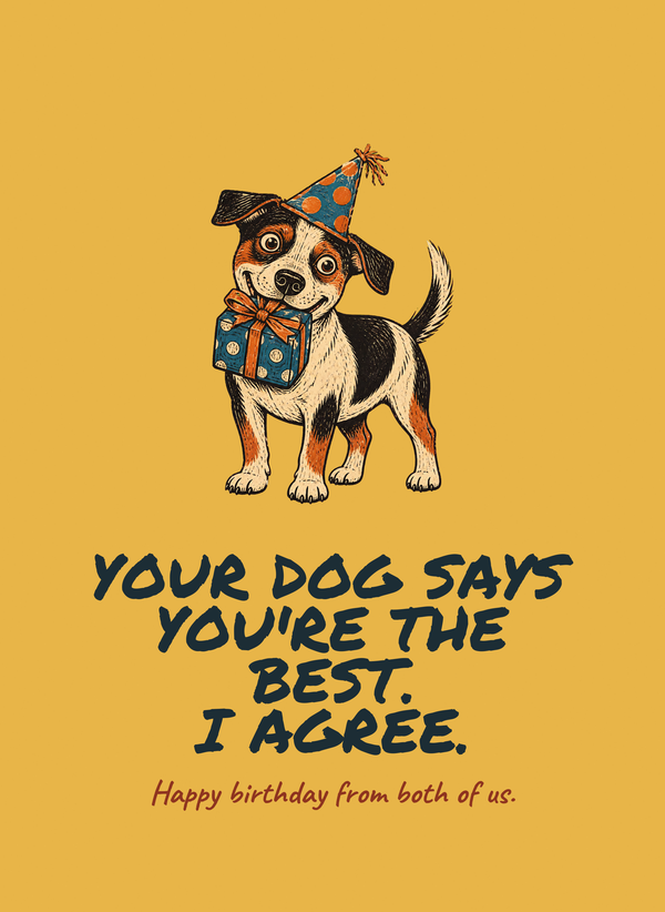 Your Dog Says You're the Best. front