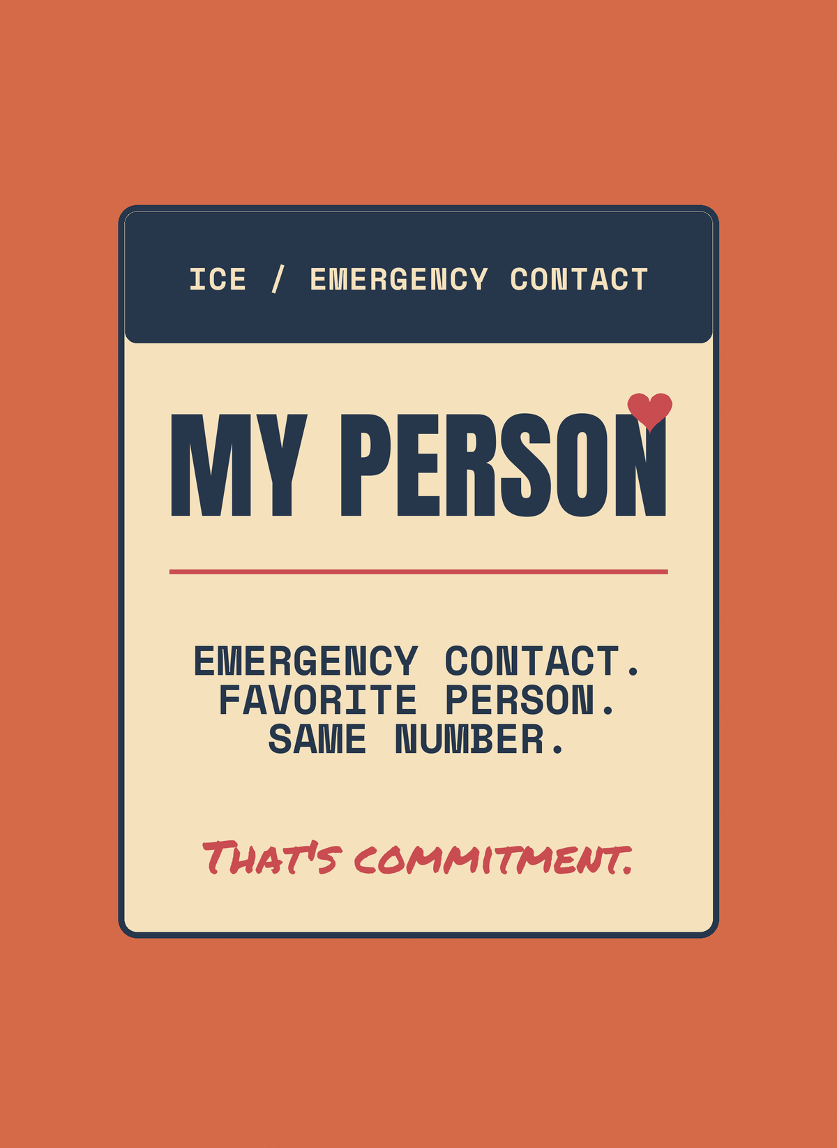 Emergency Contact. Favorite Person. Same Number.