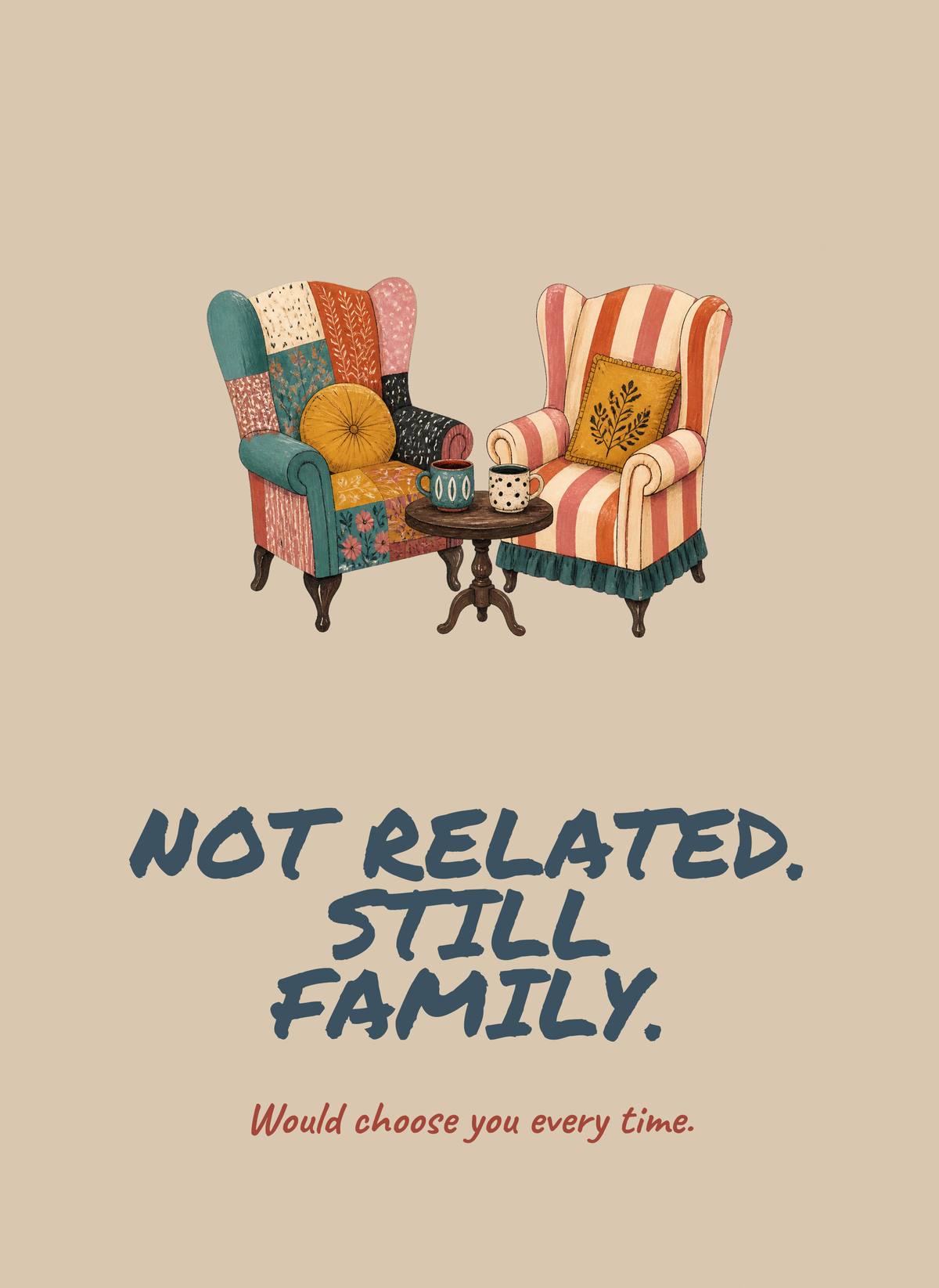 Not Related. Still Family.