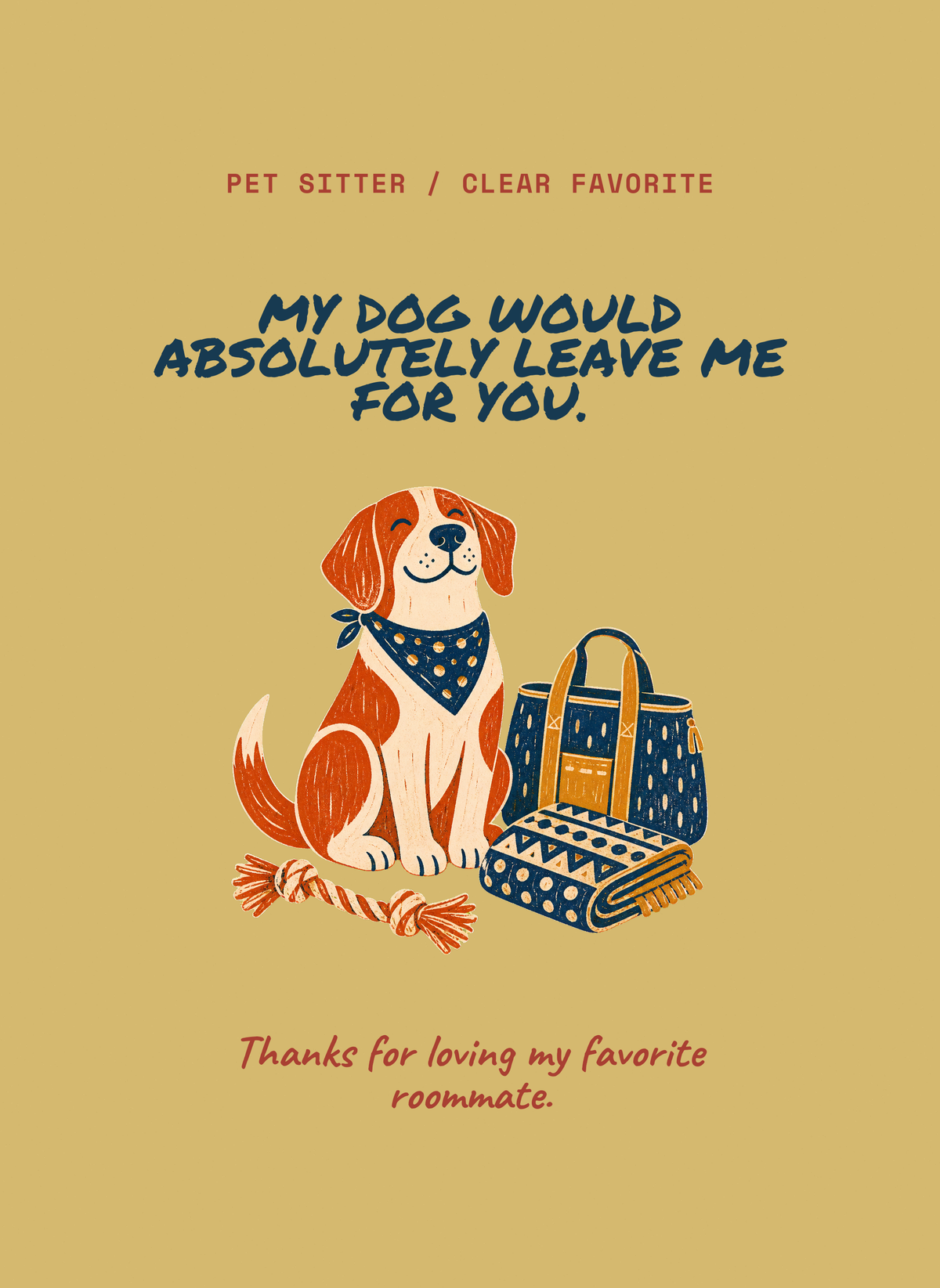TWH-CD90 - My Dog Would Absolutely Leave Me for You.