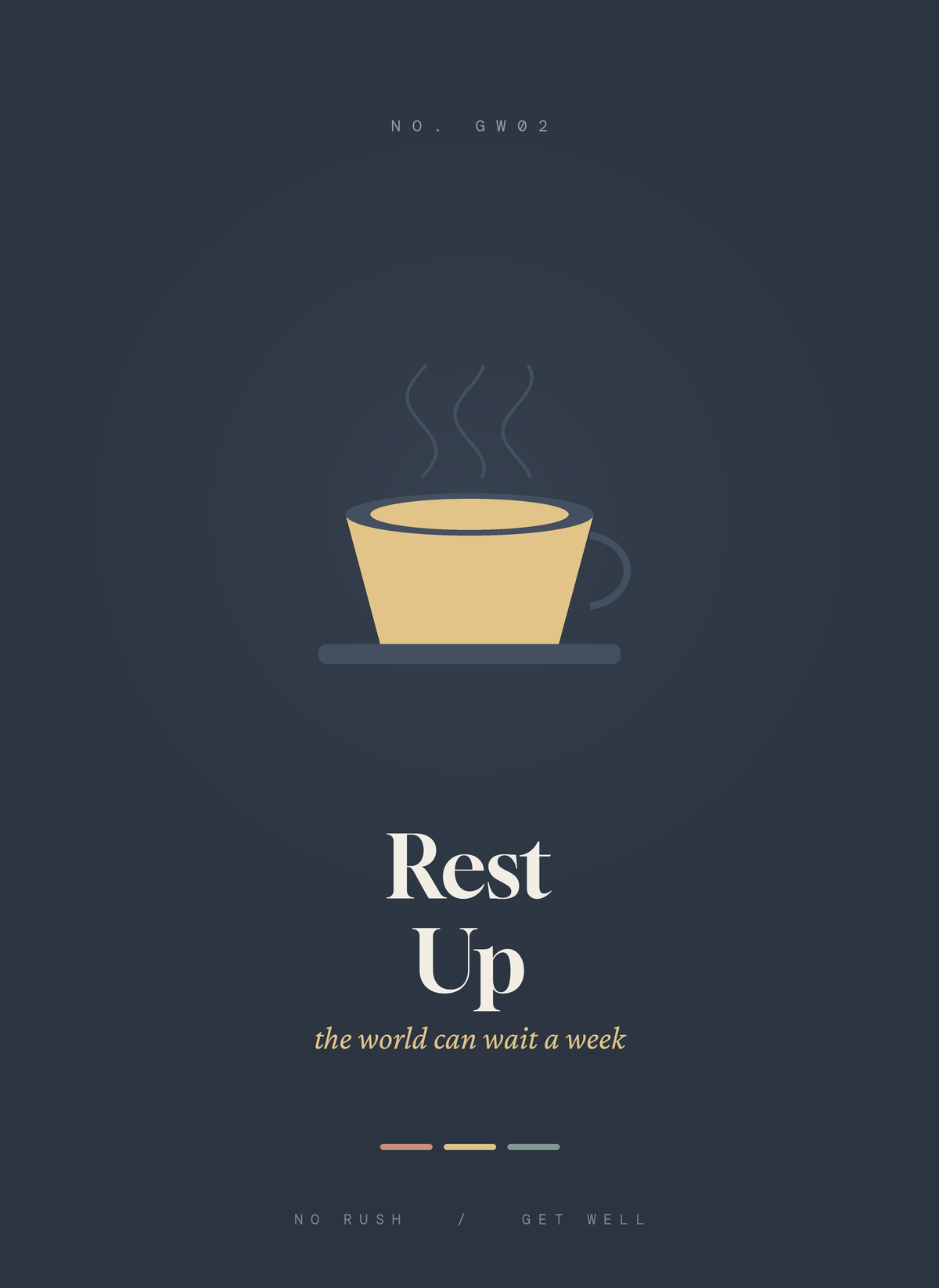 Rest Up card, a warm teacup with rising steam on deep slate